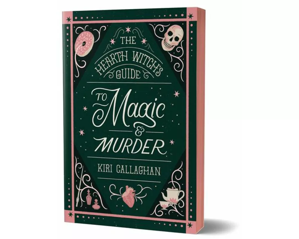 The Hearth Witch's Guide to Magic & Murder