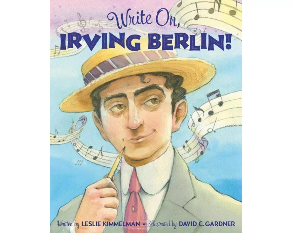 Write On, Irving Berlin!