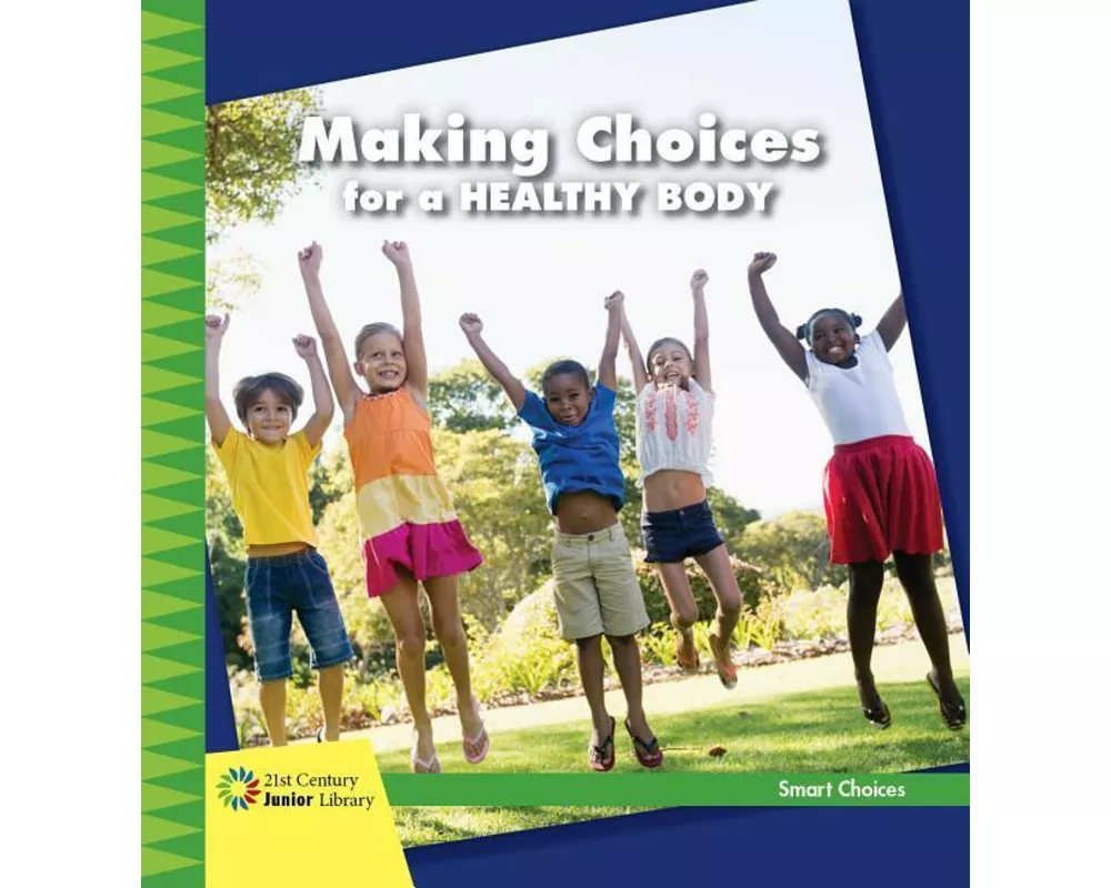 Making Choices for a Healthy Body