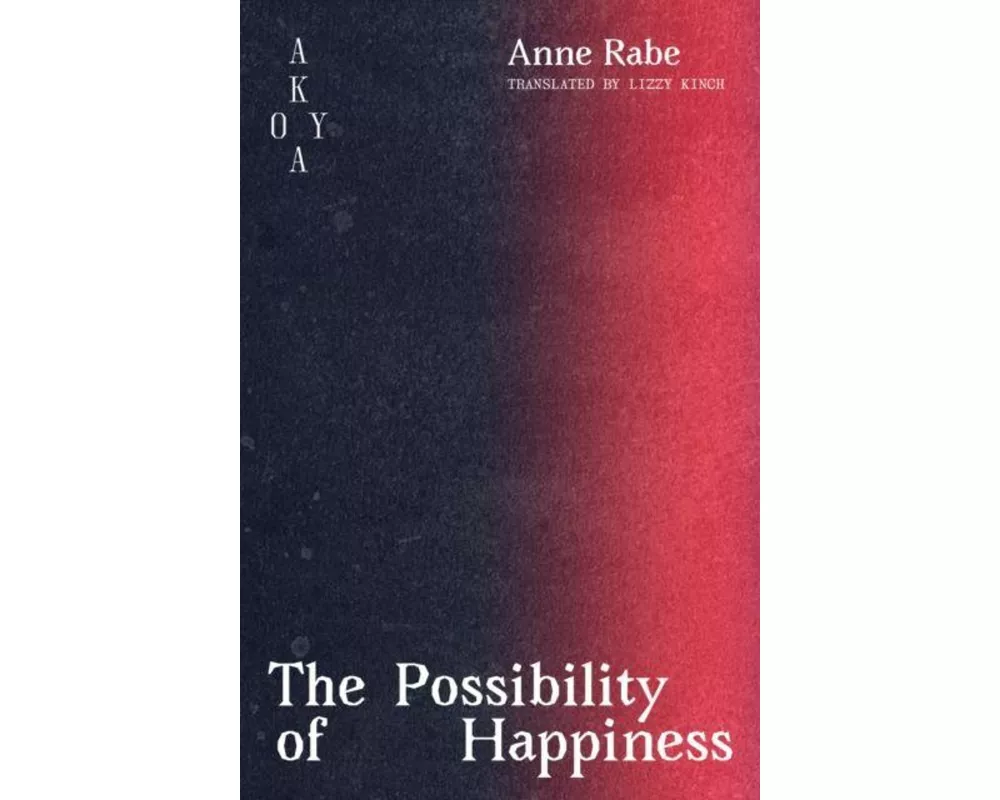 The Possibility of Happiness