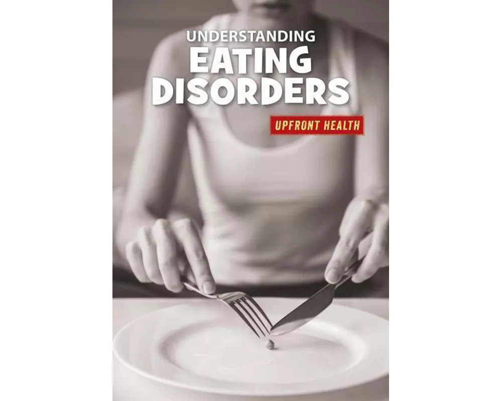Understanding Eating Disorders