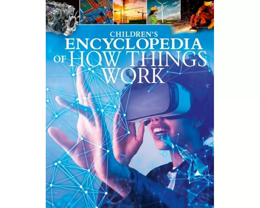 Children's Encyclopedia of How Things Work