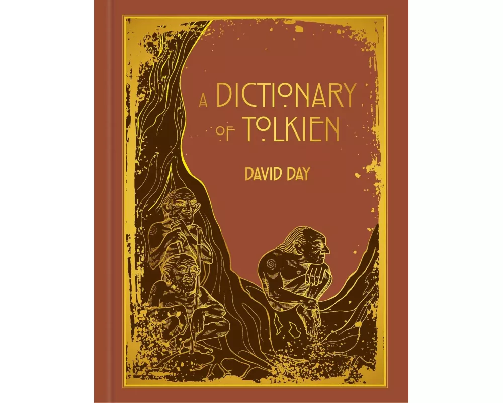 Dictionary of Tolkien Deluxe Edition - Tolkien Reference Book for All Ages, Illustrated Lord of the Rings Guide