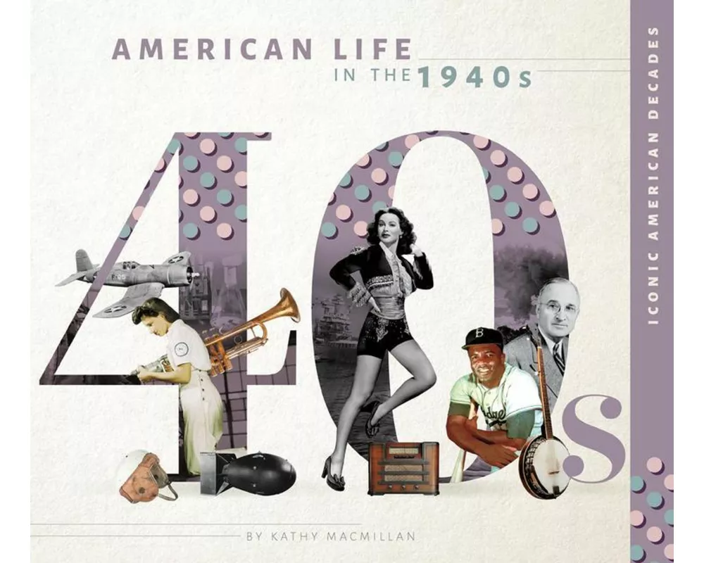 American Life in the 1940s