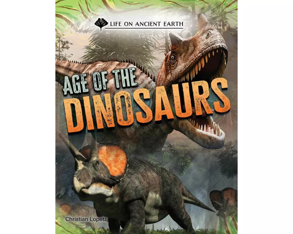 Age of the Dinosaurs