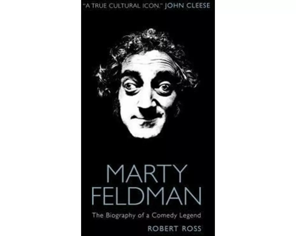 Marty Feldman Biography Of A Comedy Lege