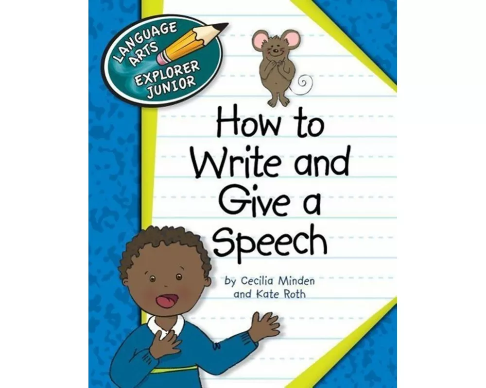 How to Write and Give a Speech