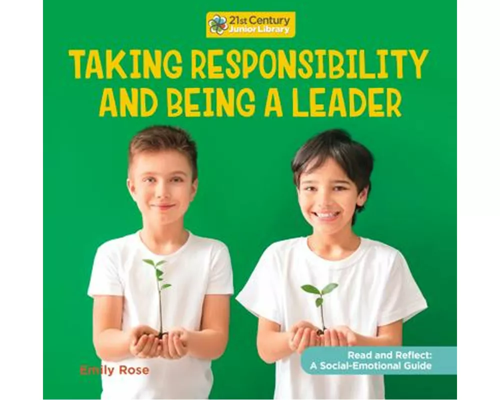 Taking Responsibility and Being a Leader