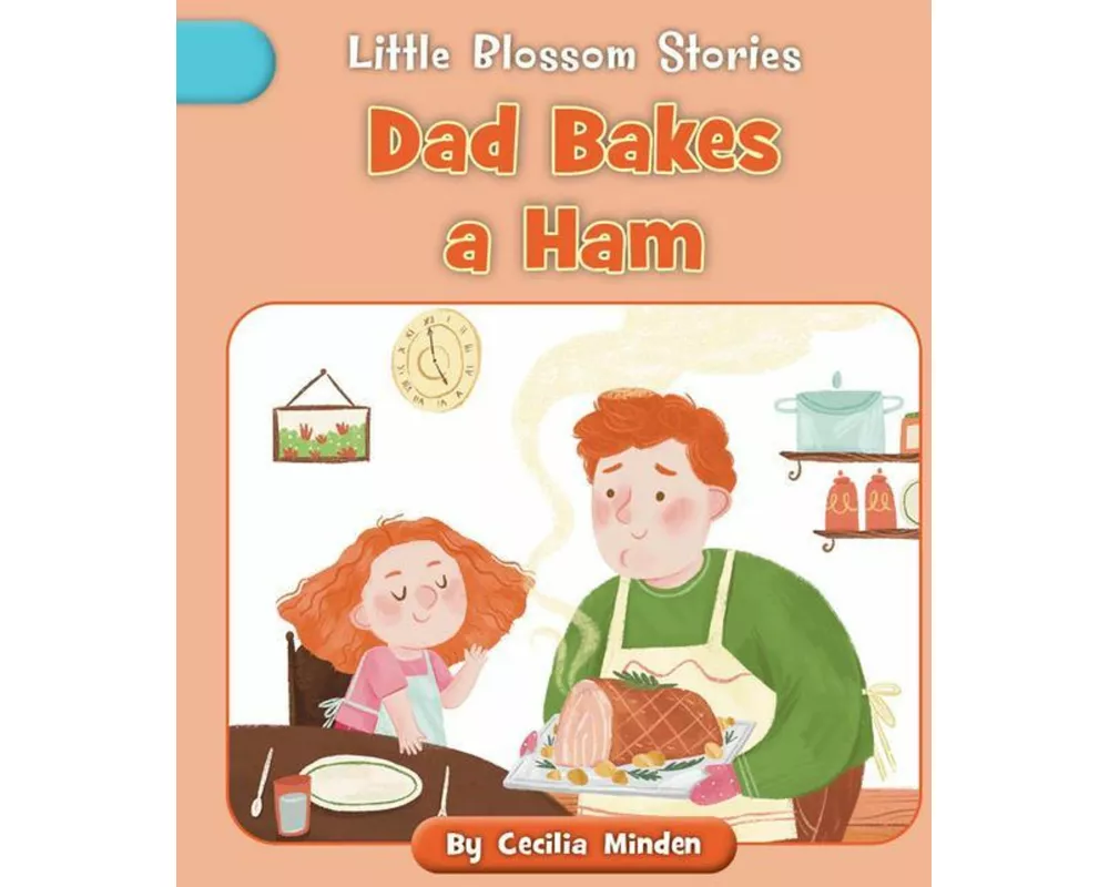 Dad Bakes a Ham