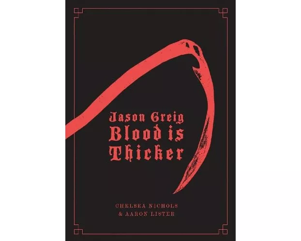 Jason Greig Blood Is Thicker