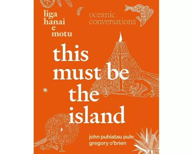 This Must Be the Island - Liga Hanai e Motu