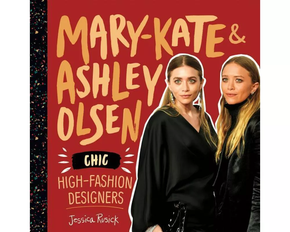 Mary-Kate & Ashley Olsen: Chic, High-Fashion Designers