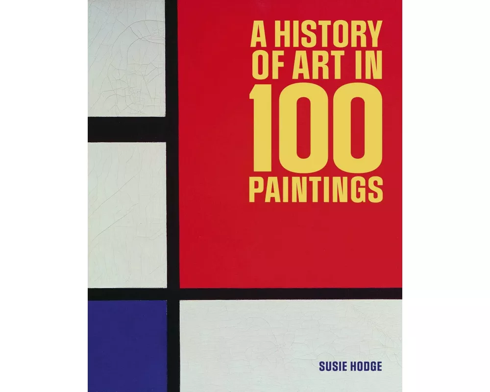 History of Art in 100 Paintings