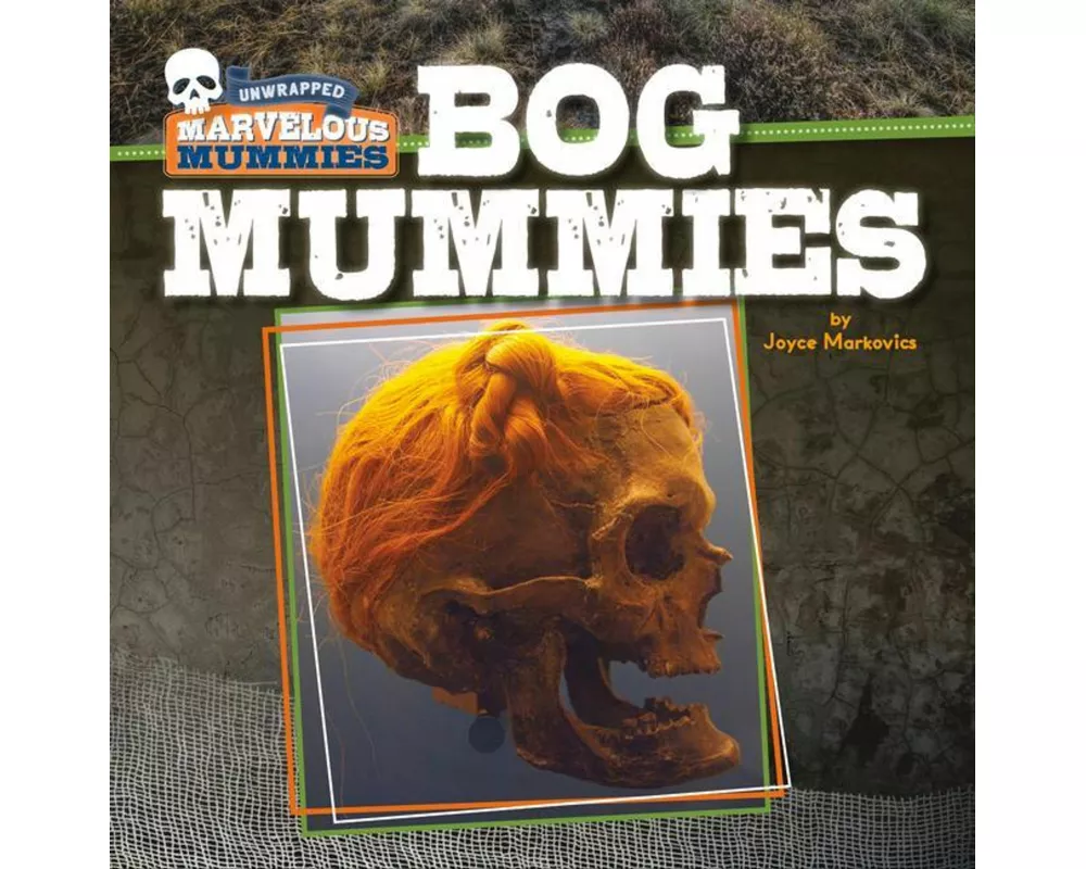 Bog Mummies