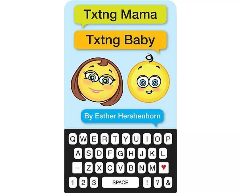 Txtng Mama Txtng Baby