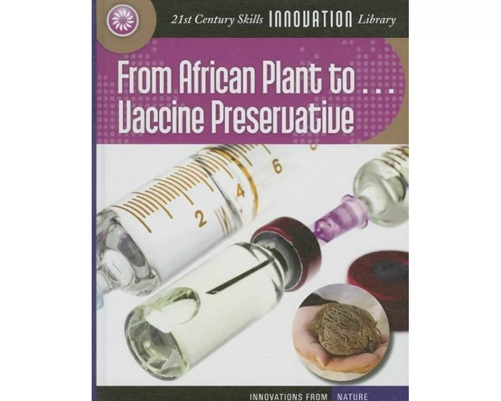 From African Plant to Vaccine Preservation