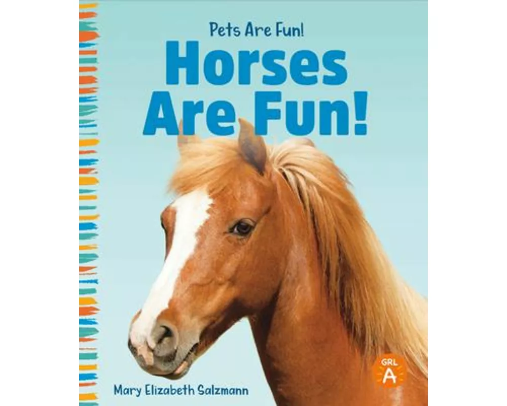 Horses Are Fun!
