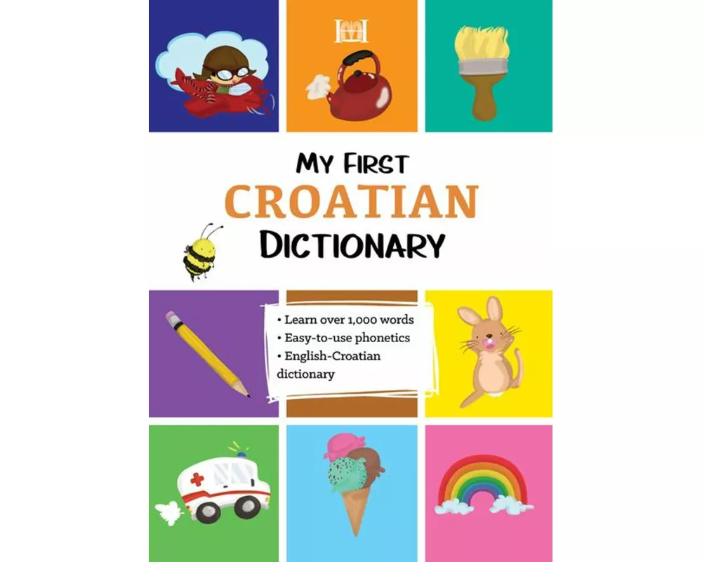 My First Croatian Dictionary