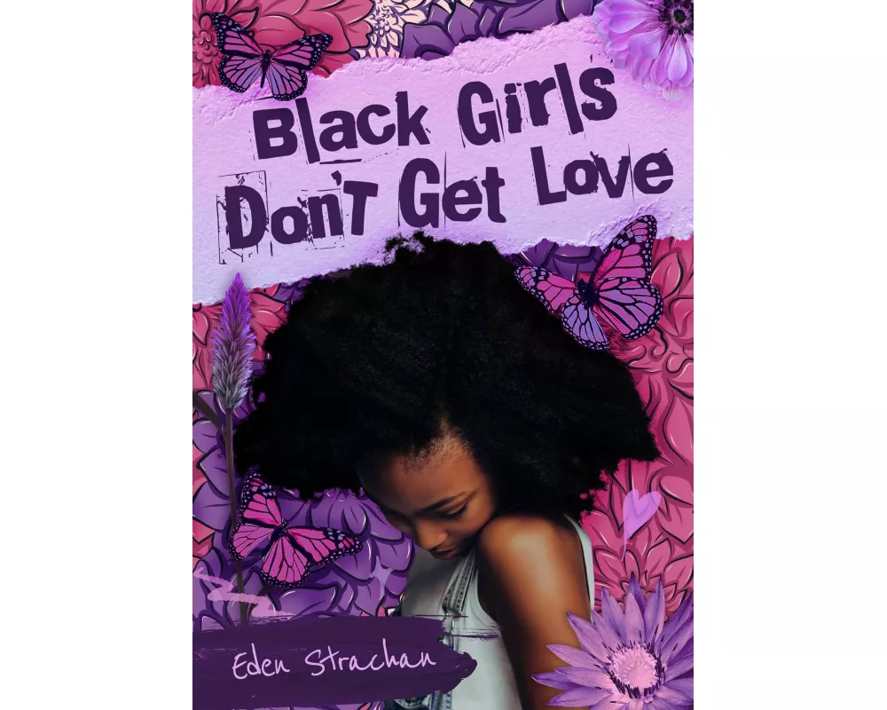 Black Girls Don't Get Love