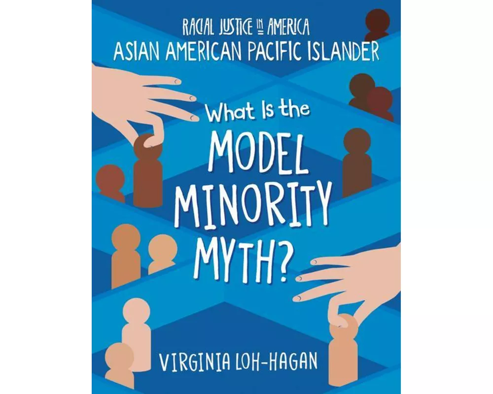 What is the Model Minority Myth?