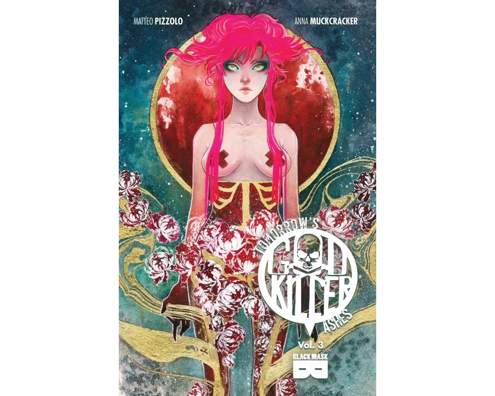 Godkiller, Vol 3: Tomorrow's Ashes