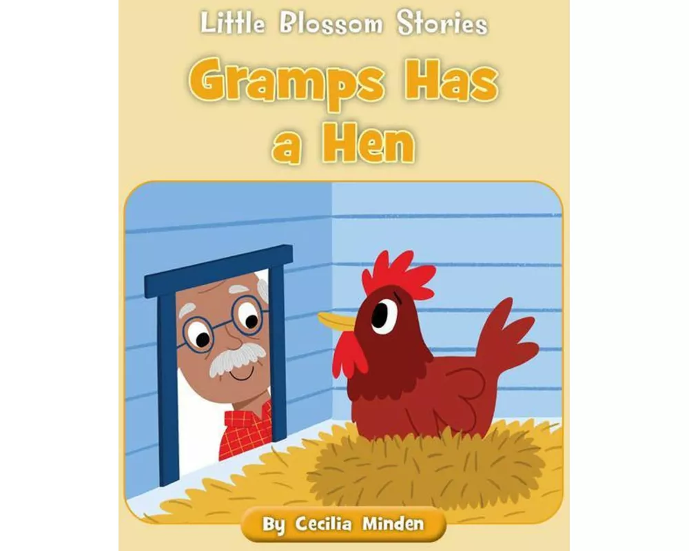 Gramps Has a Hen