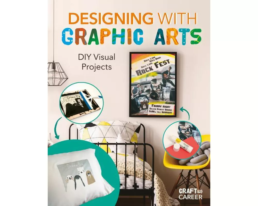 Designing with Graphic Arts: DIY Visual Projects