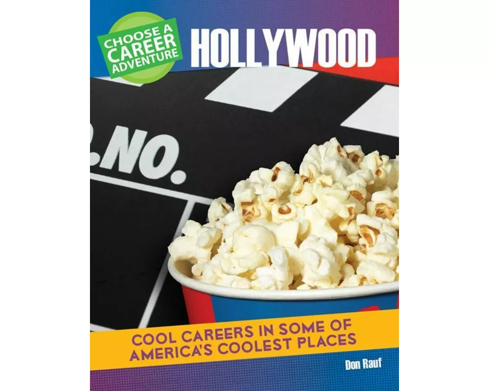 Choose a Career Adventure in Hollywood