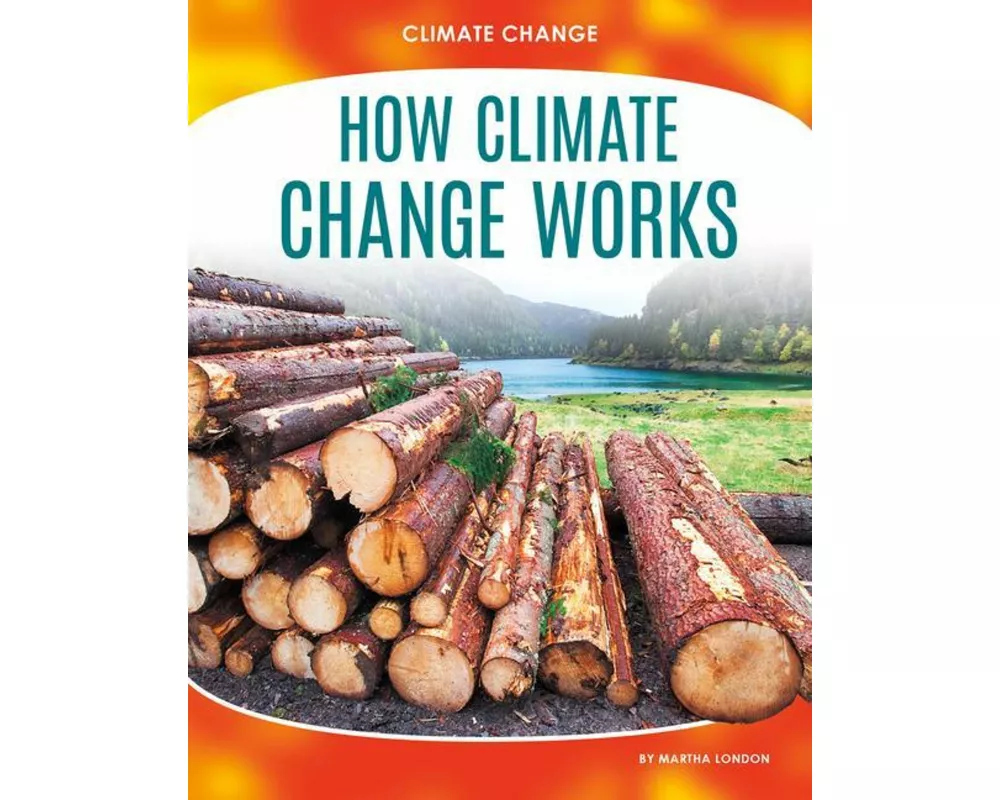 How Climate Change Works