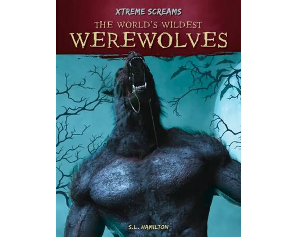World's Wildest Werewolves