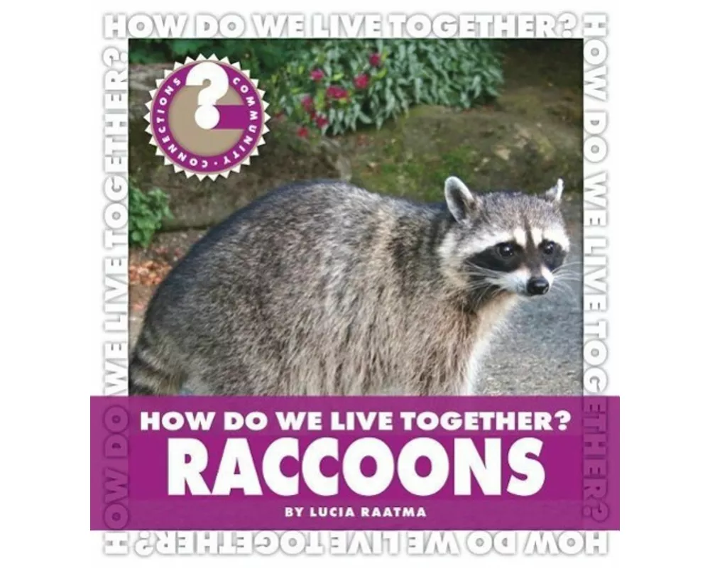 How Do We Live Together? Raccoons