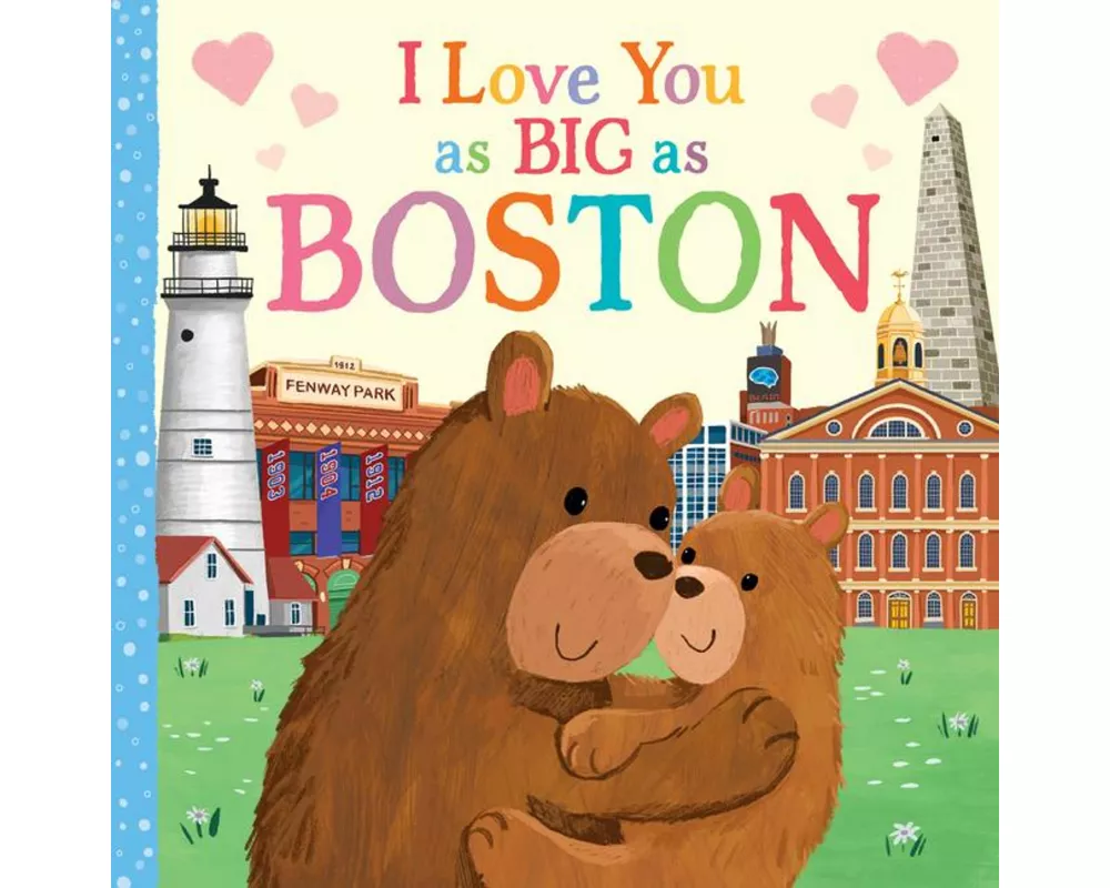 I Love You As Big As Boston