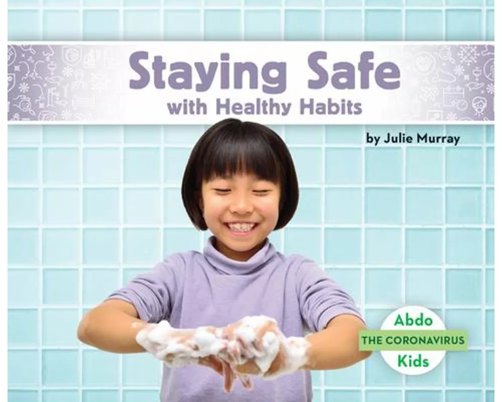 Staying Safe with Healthy Habits