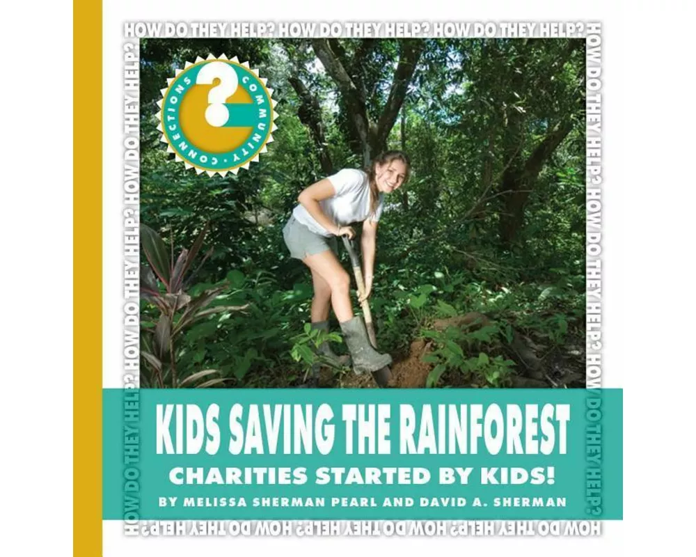 Kids Saving the Rainforest