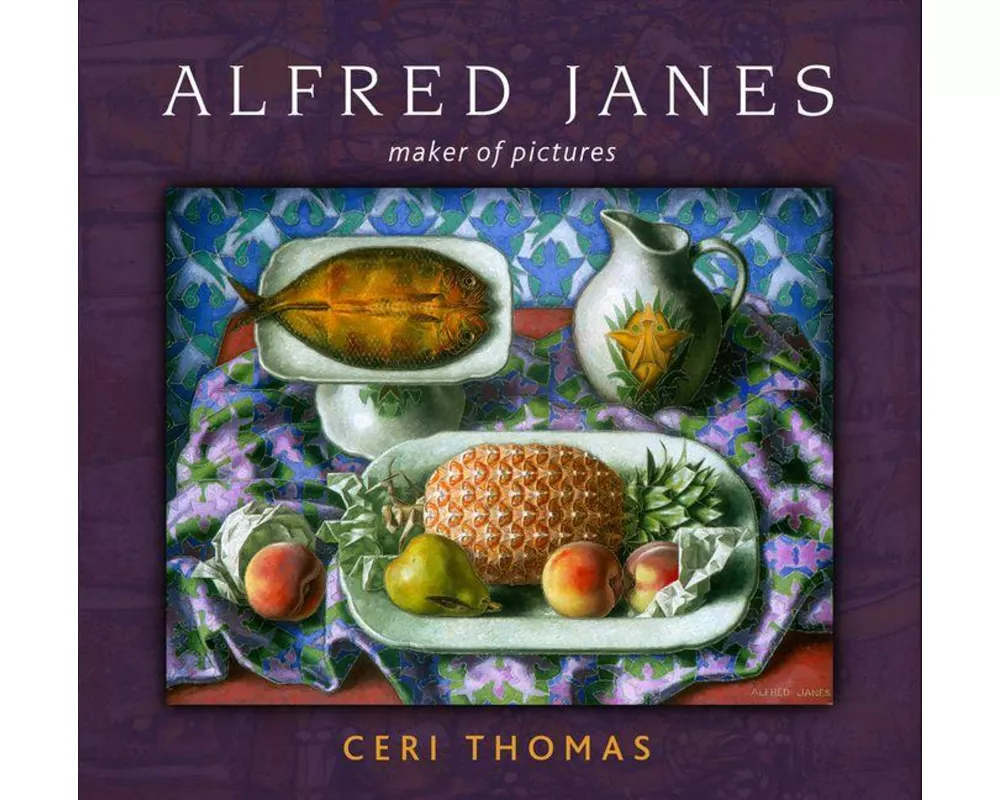 Alfred Janes: Maker of Pictures