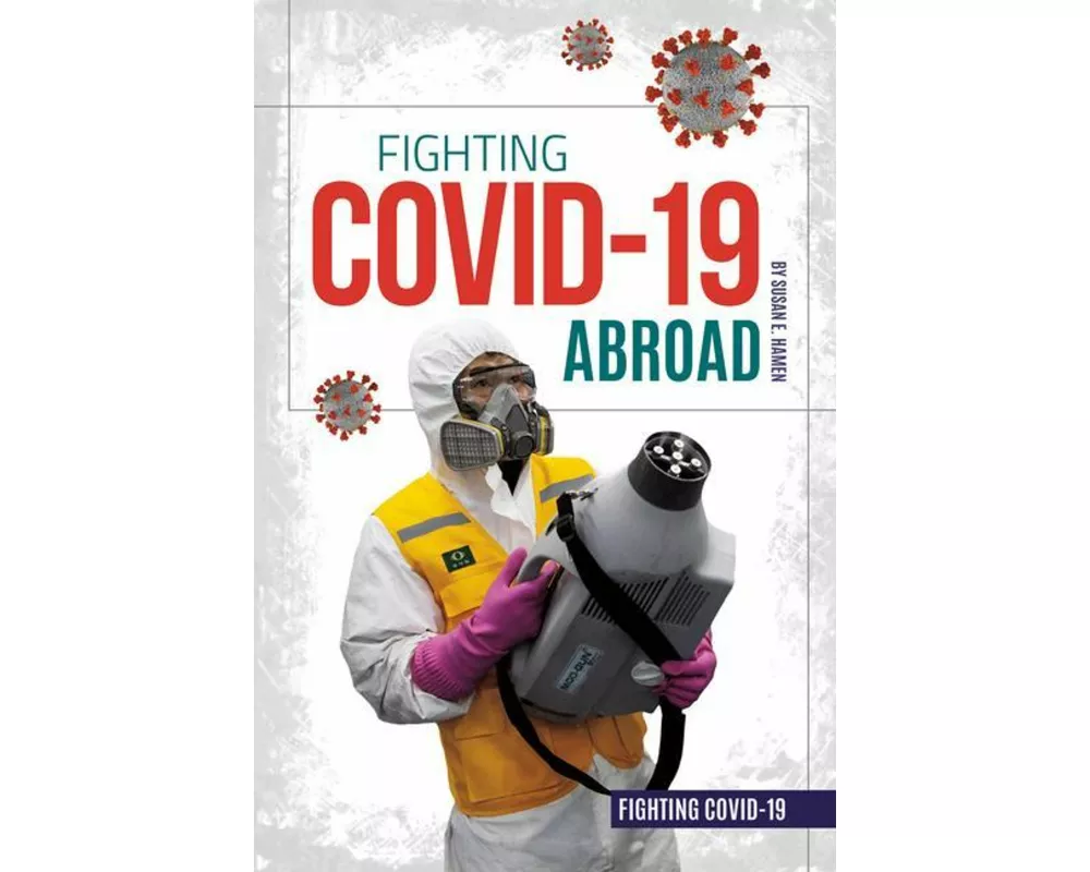 Fighting COVID-19 Abroad