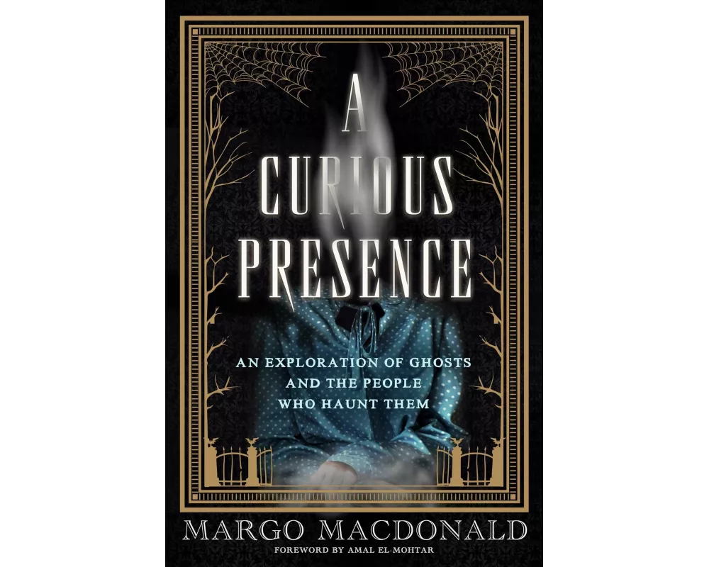 A Curious Presence