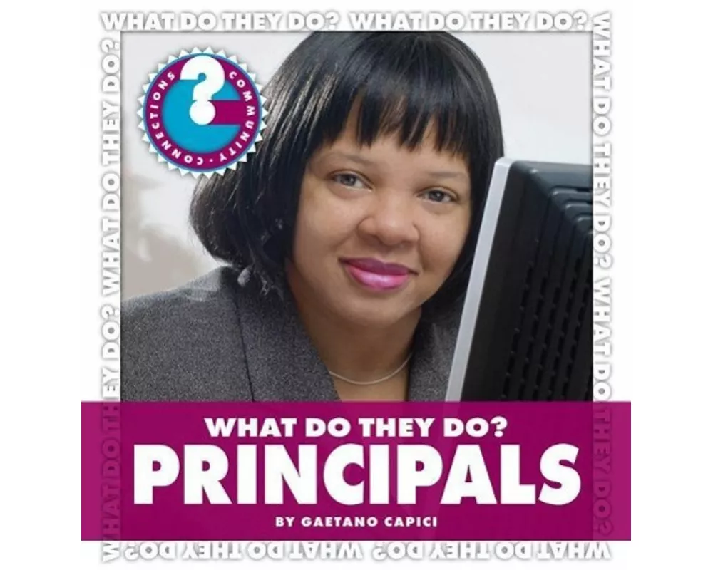What Do They Do? Principals
