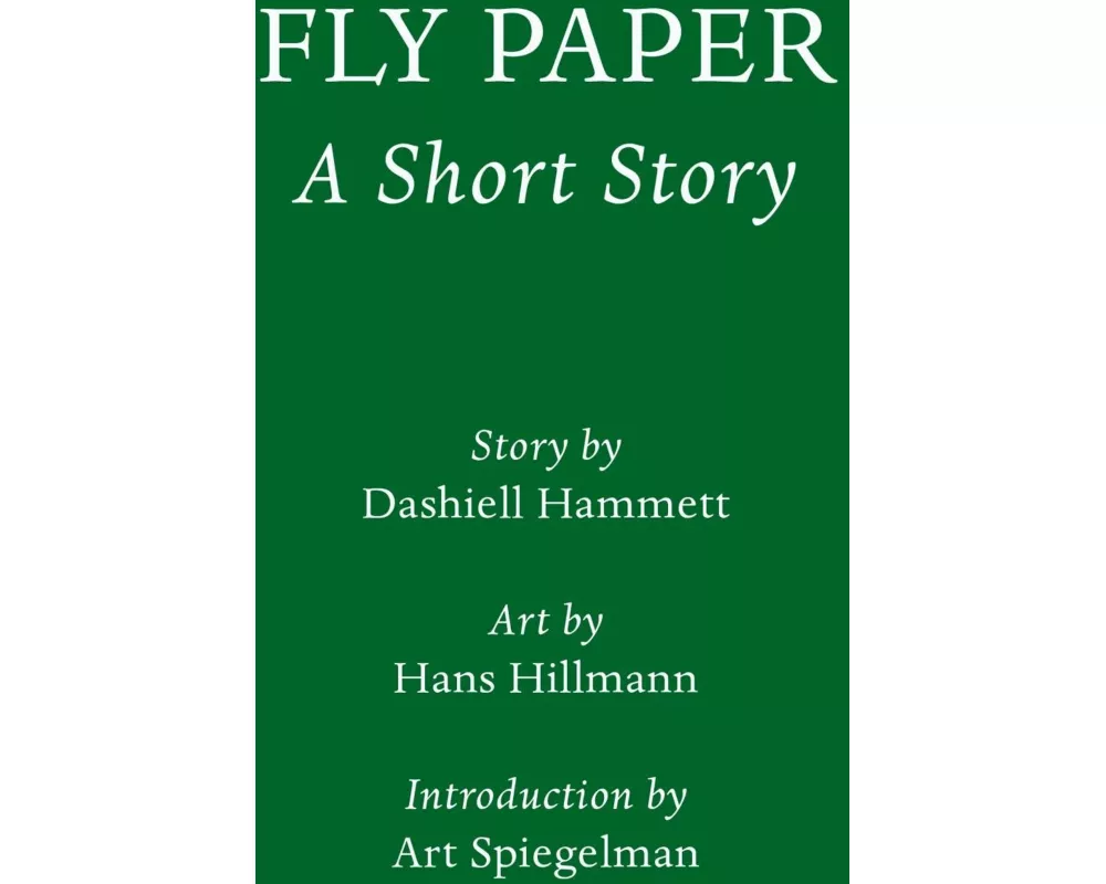 Fly Paper: A Short Story