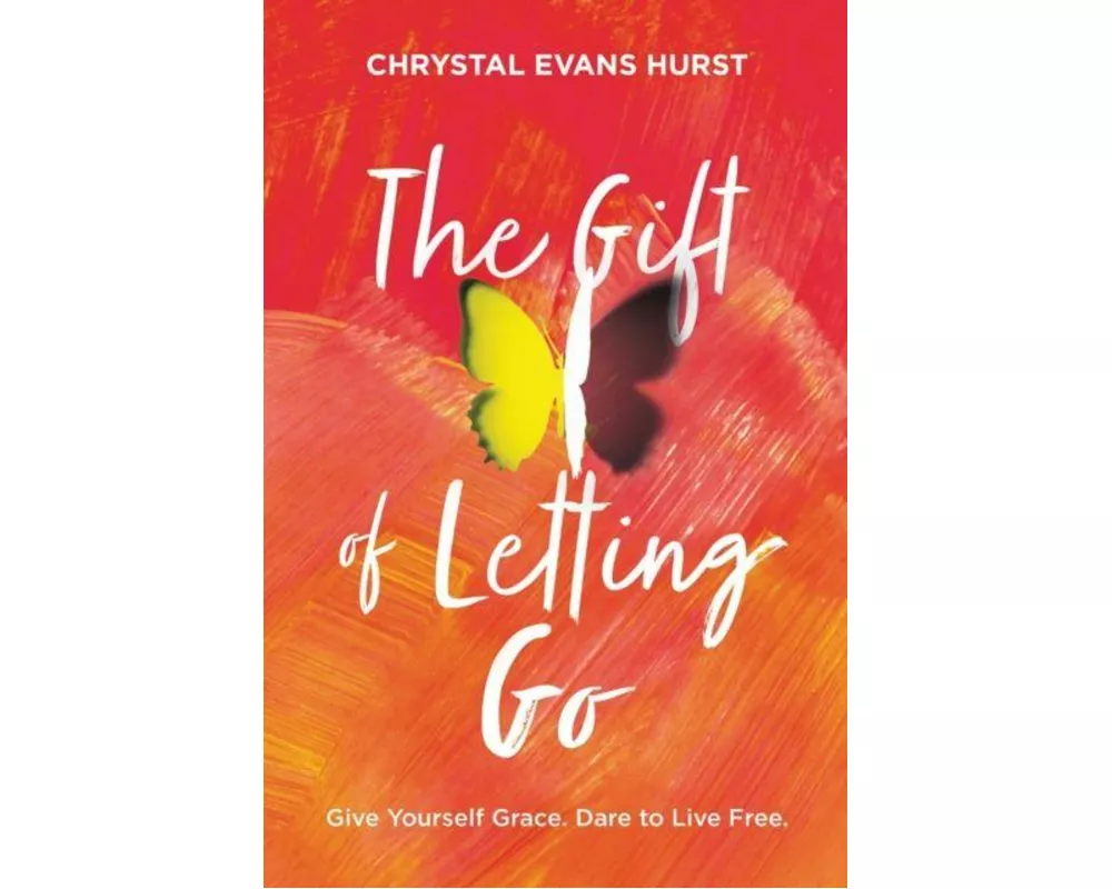 The Gift of Letting Go