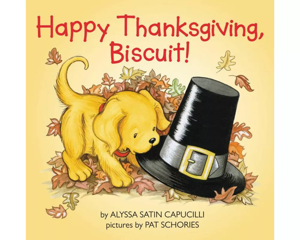 Happy Thanksgiving, Biscuit!