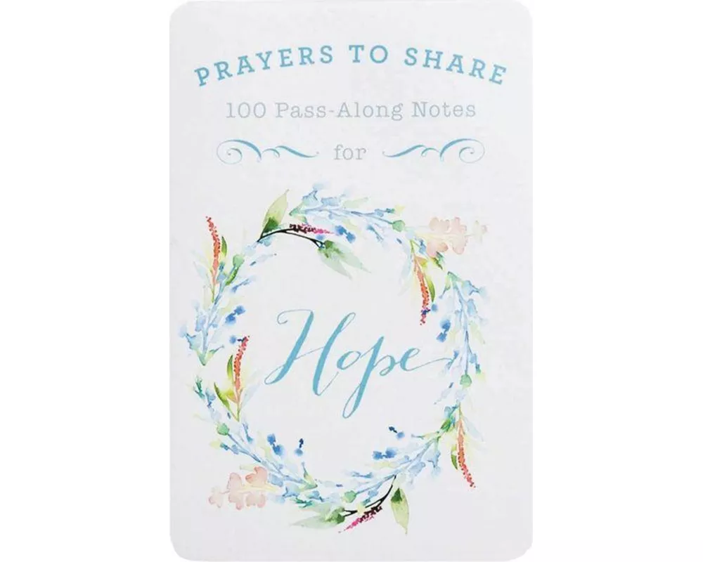 100 Pass-Along Notes for Hope