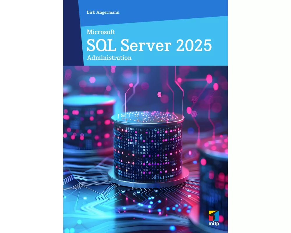 Microsoft SQL Server 2025 Administration