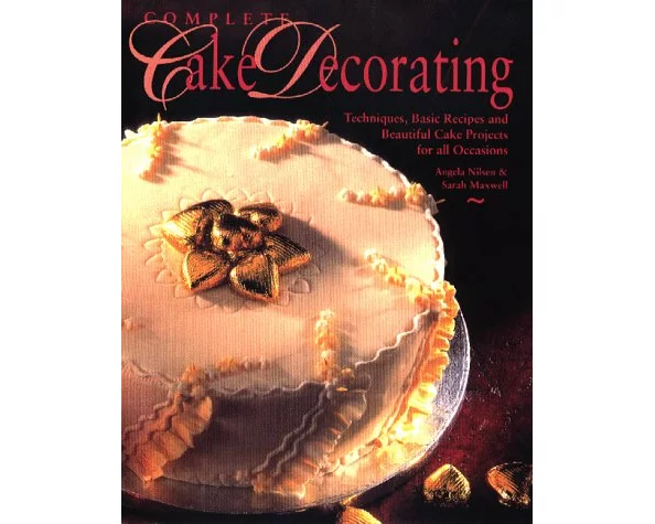 Complete Cake Decorating