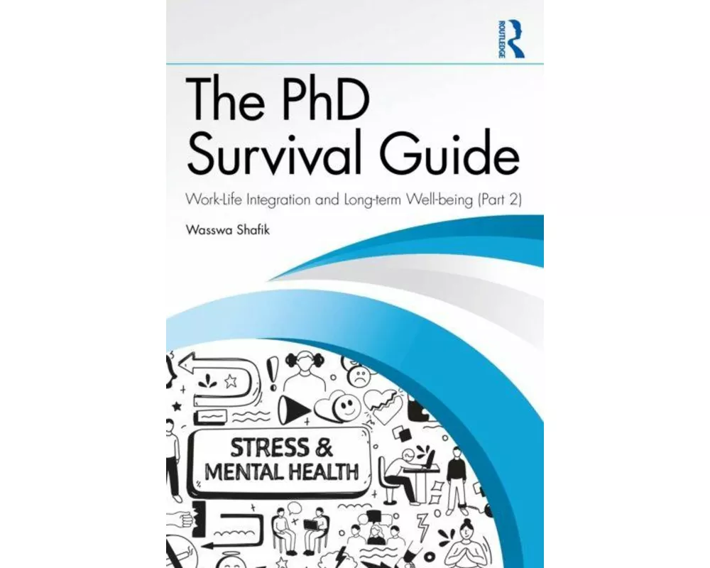 The PhD Survival Guide