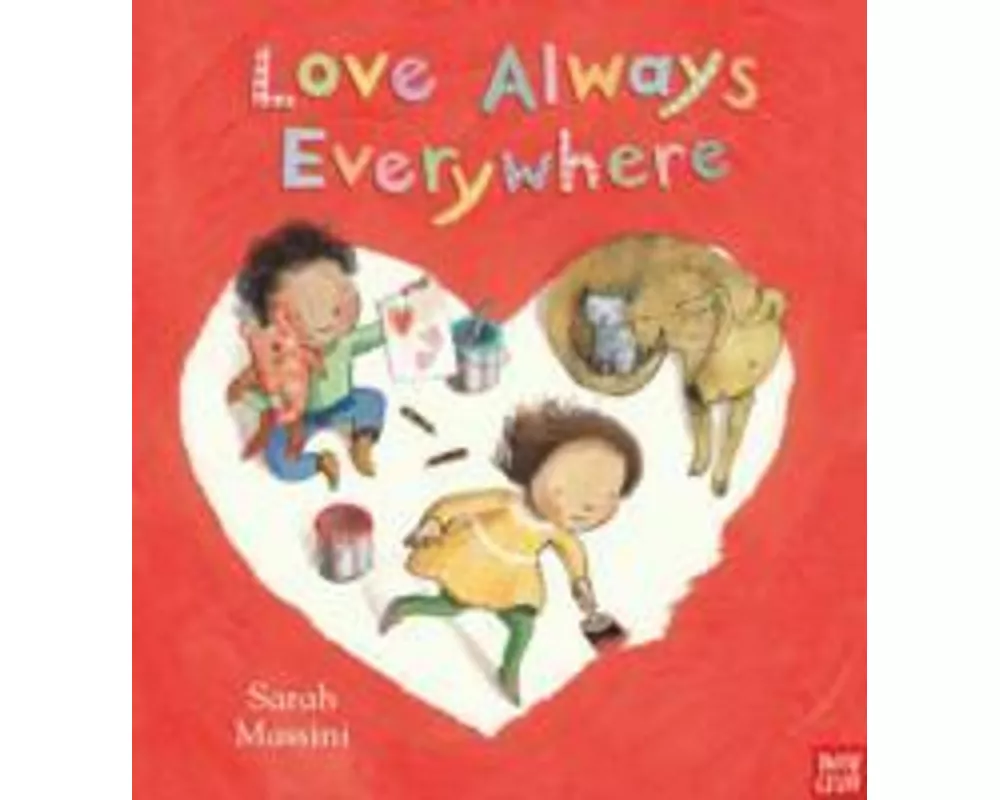 Love Always Everywhere