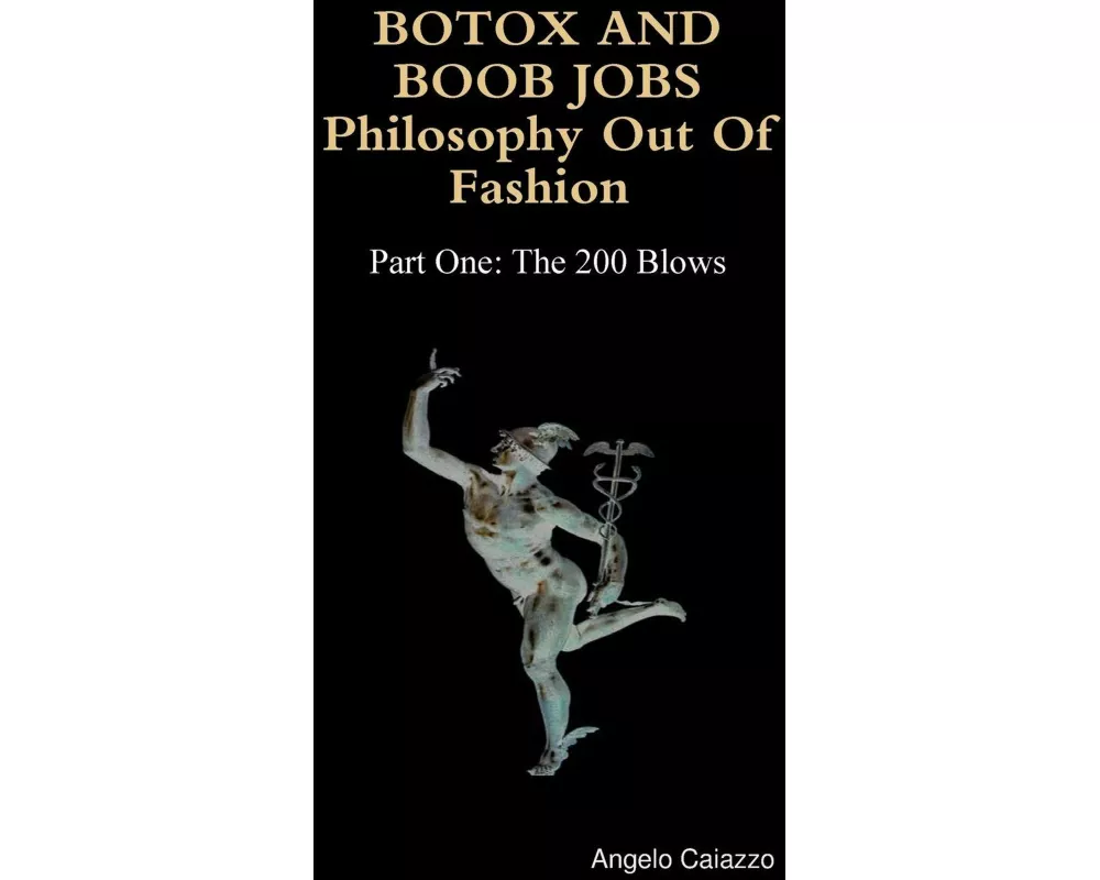 BOTOX AND BOOB JOBS Philosophy Out of Fashion Part One