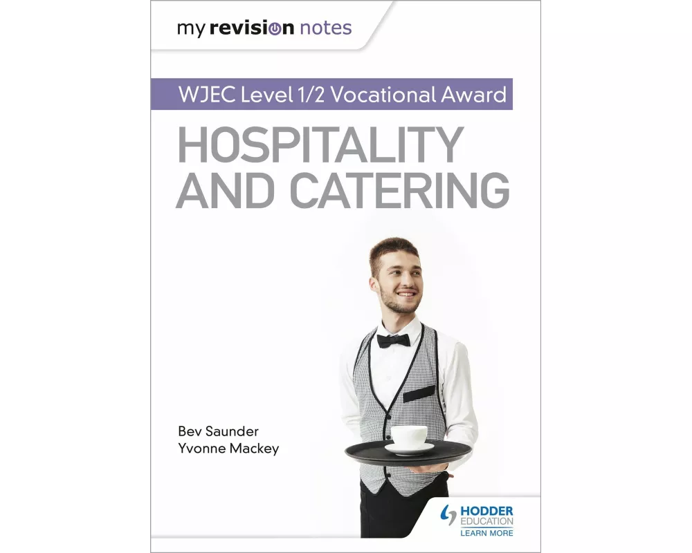 My Revision Notes: WJEC Level 1/2 Vocational Award in Hospitality and Catering