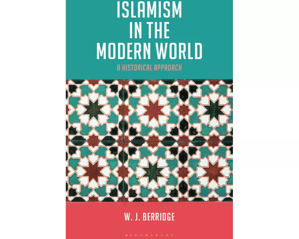 Islamism in the Modern World