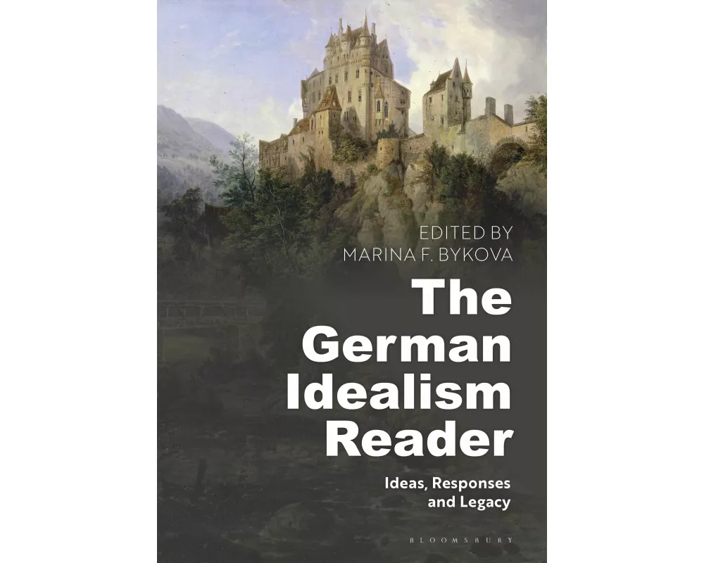 The German Idealism Reader